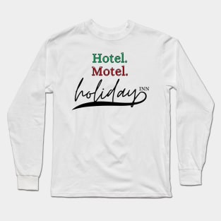 Holiday inn Long Sleeve T-Shirt